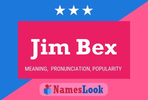 Jim Bex Naam Poster