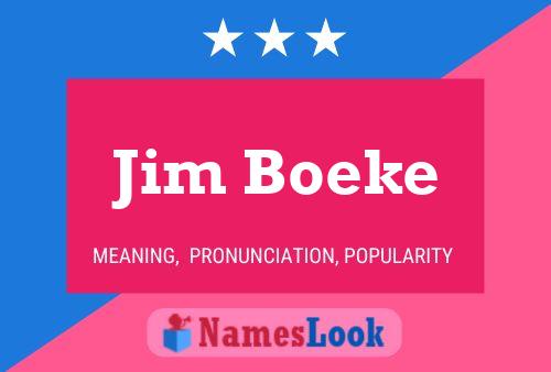 Jim Boeke Naam Poster