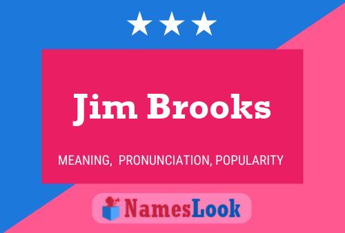 Jim Brooks Naam Poster