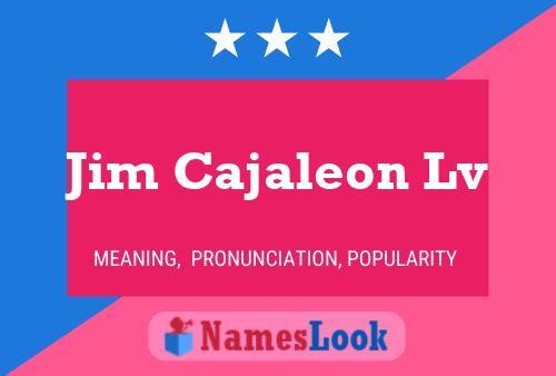 Jim Cajaleon Lv Naam Poster