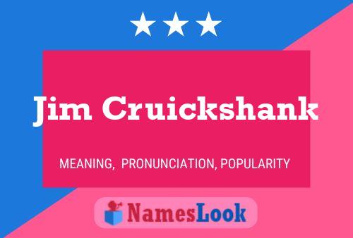 Jim Cruickshank Naam Poster