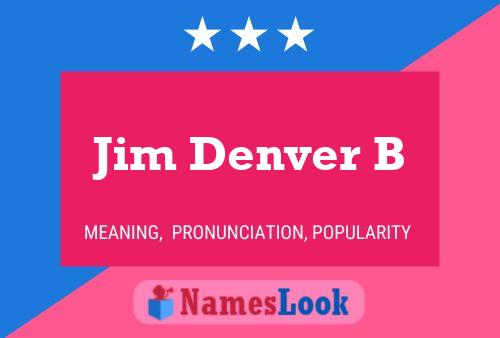 Jim Denver B Naam Poster