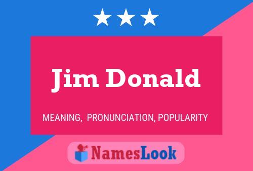 Jim Donald Naam Poster