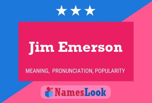 Jim Emerson Naam Poster