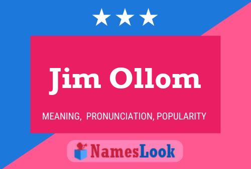 Jim Ollom Naam Poster