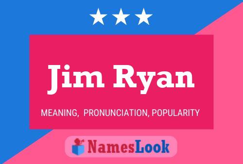 Jim Ryan Naam Poster