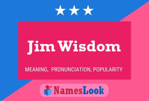 Jim Wisdom Naam Poster