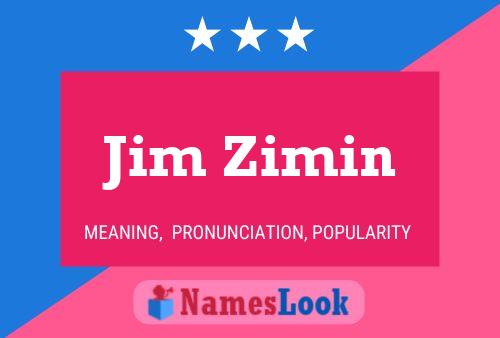 Jim Zimin Naam Poster