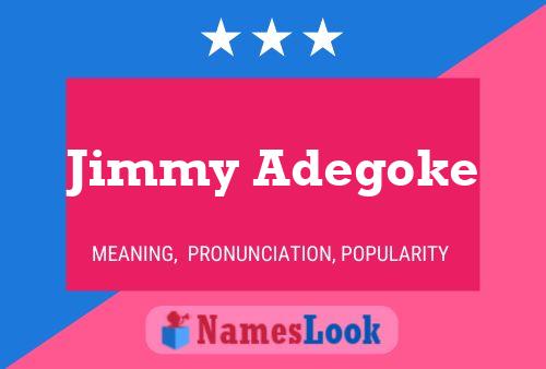 Jimmy Adegoke Naam Poster