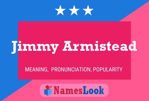 Jimmy Armistead Naam Poster