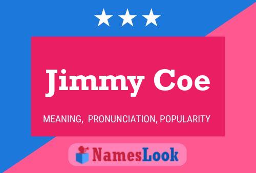 Jimmy Coe Naam Poster