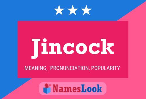 Jincock Naam Poster