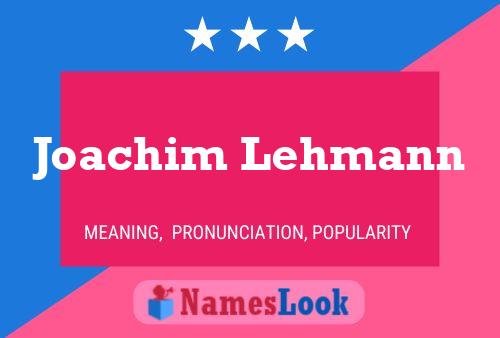 Joachim Lehmann Naam Poster