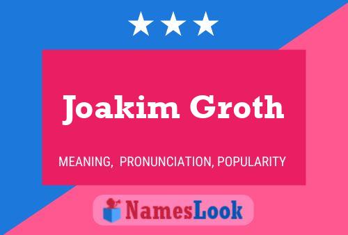 Joakim Groth Naam Poster