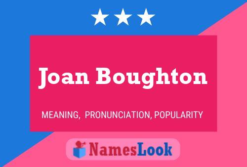 Joan Boughton Naam Poster