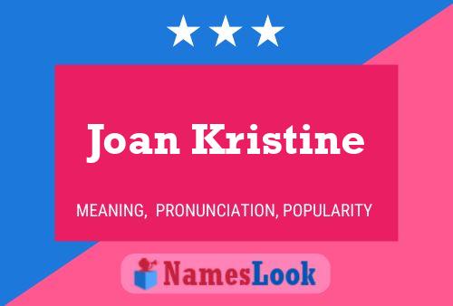 Joan Kristine Naam Poster