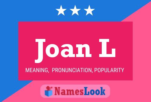 Joan L Naam Poster