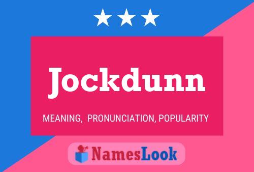 Jockdunn Naam Poster