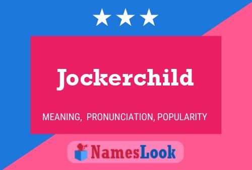 Jockerchild Naam Poster