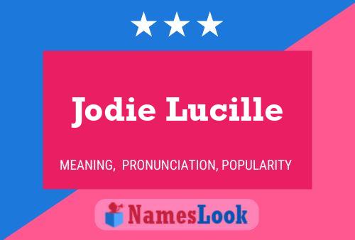 Jodie Lucille Naam Poster