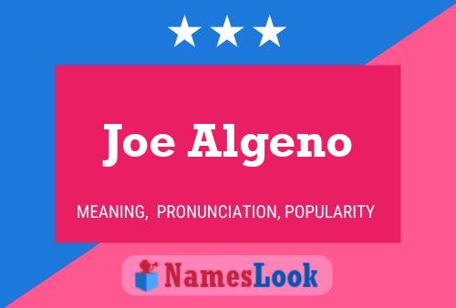 Joe Algeno Naam Poster