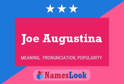 Joe Augustina Naam Poster