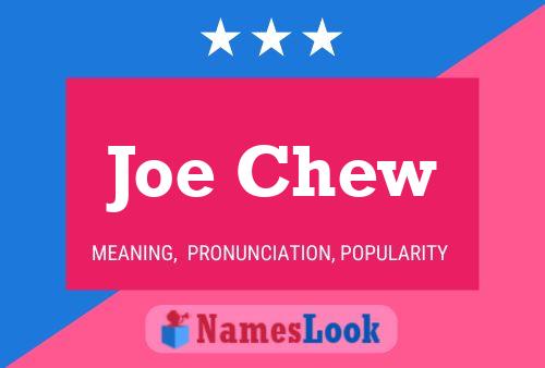 Joe Chew Naam Poster