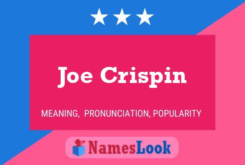 Joe Crispin Naam Poster