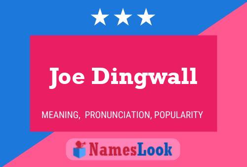 Joe Dingwall Naam Poster