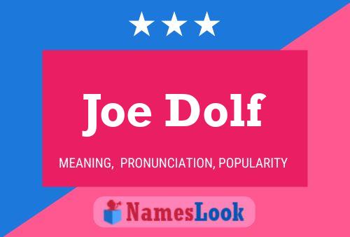 Joe Dolf Naam Poster