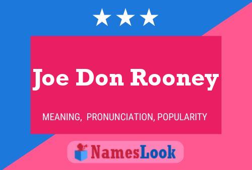 Joe Don Rooney Naam Poster