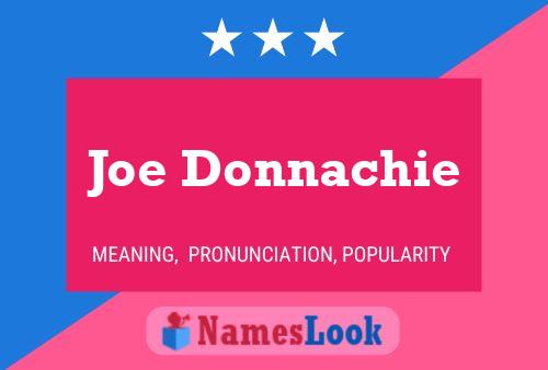 Joe Donnachie Naam Poster