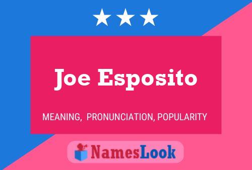 Joe Esposito Naam Poster