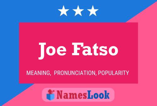 Joe Fatso Naam Poster