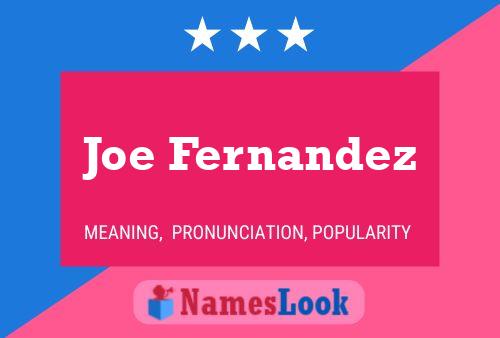 Joe Fernandez Naam Poster