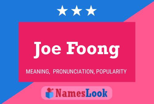 Joe Foong Naam Poster