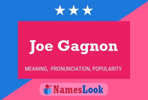 Joe Gagnon Naam Poster