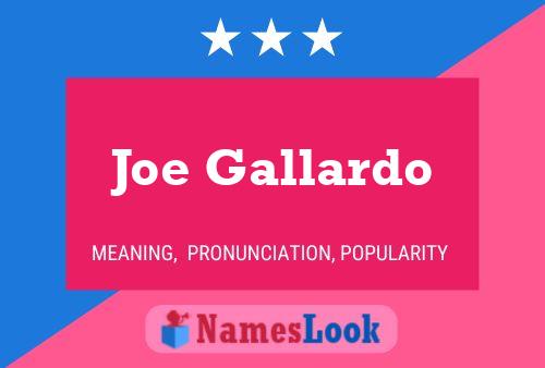 Joe Gallardo Naam Poster