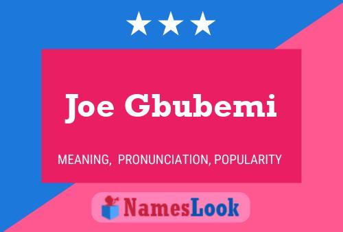 Joe Gbubemi Naam Poster