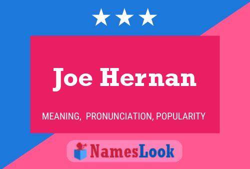 Joe Hernan Naam Poster