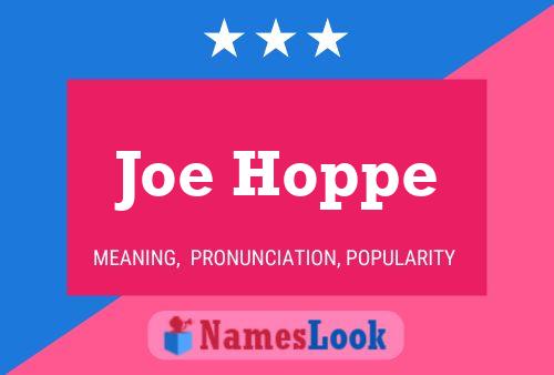 Joe Hoppe Naam Poster