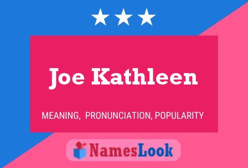 Joe Kathleen Naam Poster