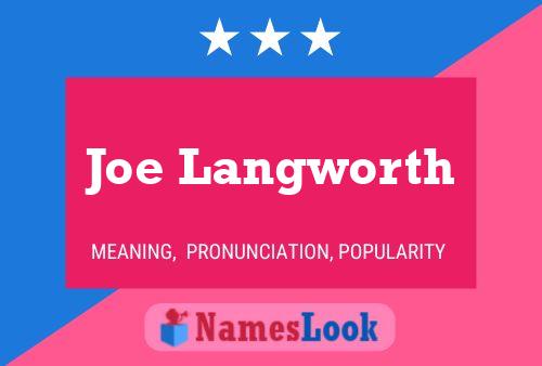 Joe Langworth Naam Poster