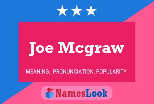 Joe Mcgraw Naam Poster