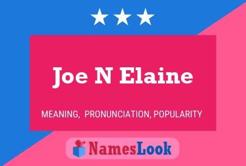 Joe N Elaine Naam Poster