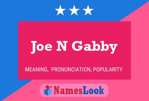 Joe N Gabby Naam Poster