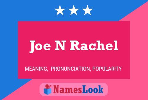 Joe N Rachel Naam Poster