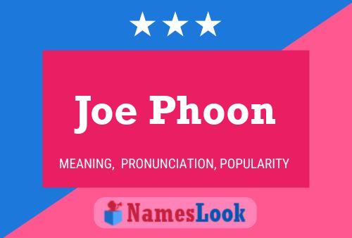 Joe Phoon Naam Poster