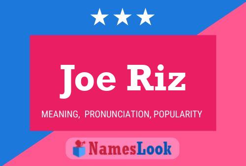 Joe Riz Naam Poster