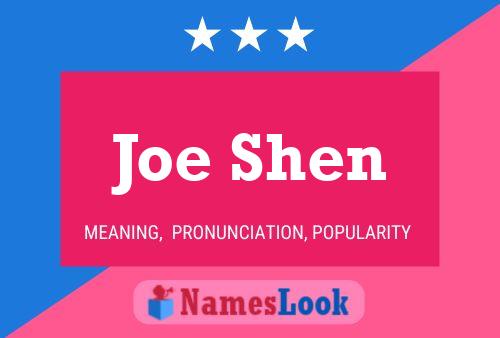 Joe Shen Naam Poster